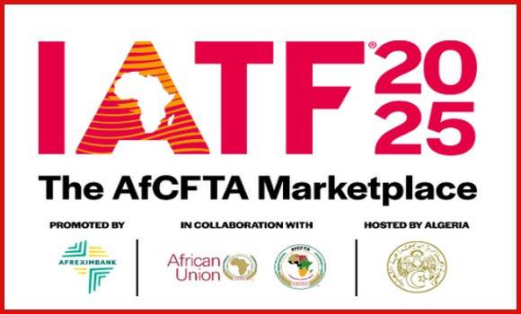 4th Edition of the Intra-African Trade Fair (IATF2025) Algiers, Algeria | From 4 to 10 September 2025
